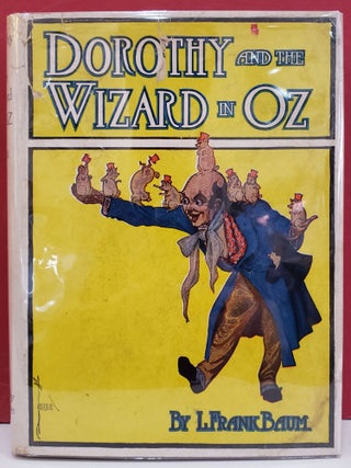 Item #94779 Dorothy and the Wizard in Oz. John R. Neill L. Frank Baum