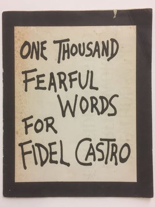 Item #94806 One Thousand Fearful Words for Fidel Castro. Lawrence Ferlinghetti