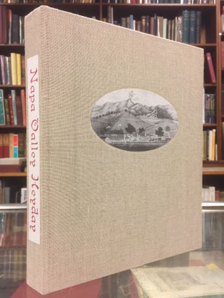 Item #94820 Napa Valley Heyday. Charles B. Turrill Richard H. Dillon, photographs