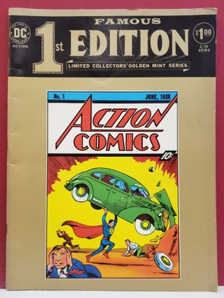 Item #94827 Famous 1st Edition: Action Comics, No. 1. E. Nelson Bridwell Carmine Infantino, Sol...