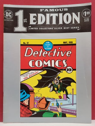 Item #94828 Famous 1st Edition: Detective Comics, No. 27. E. Nelson Bridwell Carmine Infantino,...