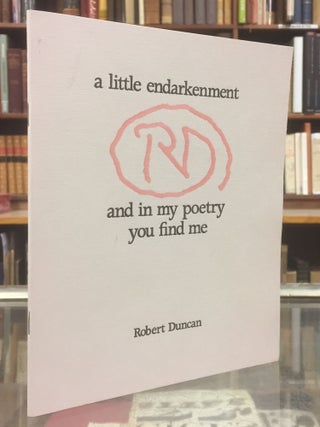 Item #94845 A Little Endarkenment and in My Poetry You Find Me: The Naropa Institute Interview...