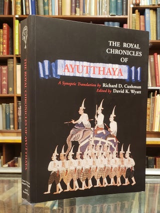 Item #94856 The Royal Chronicles of Ayutthaya. David K. Wyatt Richard D. Cushman, transl