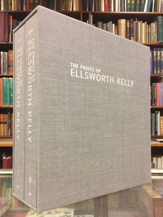 Item #94878 The Prints of Ellsworth Kelly: A Catalogue Raisonné. Richard H. Axsom Ellsworth Kelly