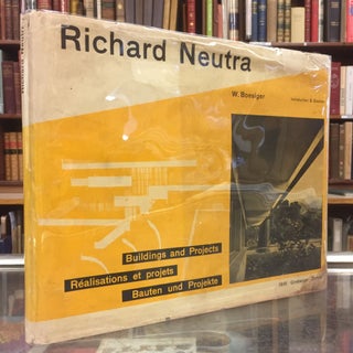 Item #94881 Richard Neutra: Buildings and Projects. W. Boesiger Richard Neutra, S. Giedion