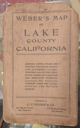Item #95228 Weber's Map of Lake County California. C. F. Weber
