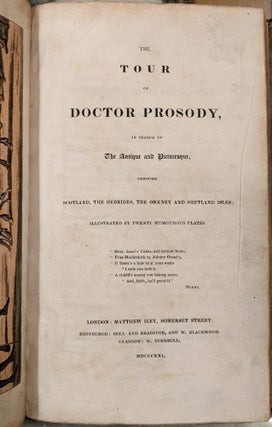 The Tour of Doctor Prosody, in Search of the Antique and Picturesque, Through Scotland, the Hebrides, the Orkney and Shetland Isles