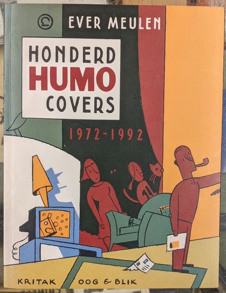 Item #95383 Honderd Humo Covers 1972-1992. Ever Meulen.