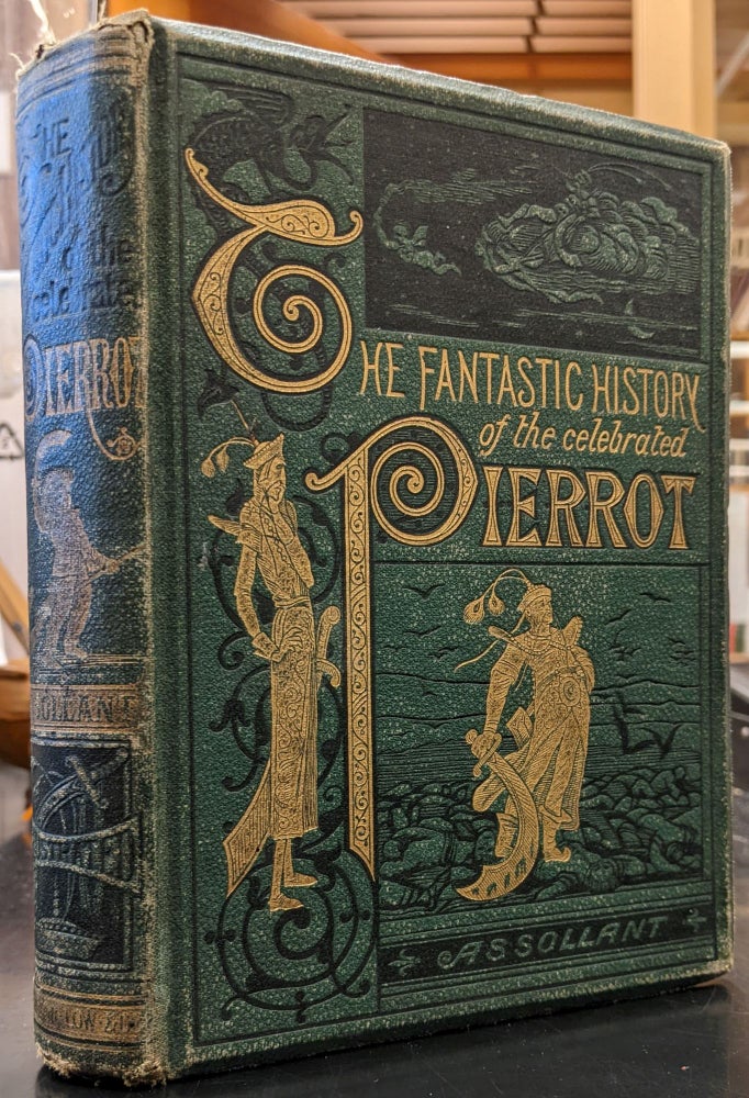 Item #95658 The Fantastic History of the Celebrated Pierrot. Alfred Assollant, A G. Munro, tr.