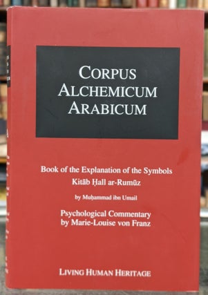 Item #95994 Book of the Explanation of the Symbols Kitab Hall ar-Rumuz (Corpus Alchemicum...