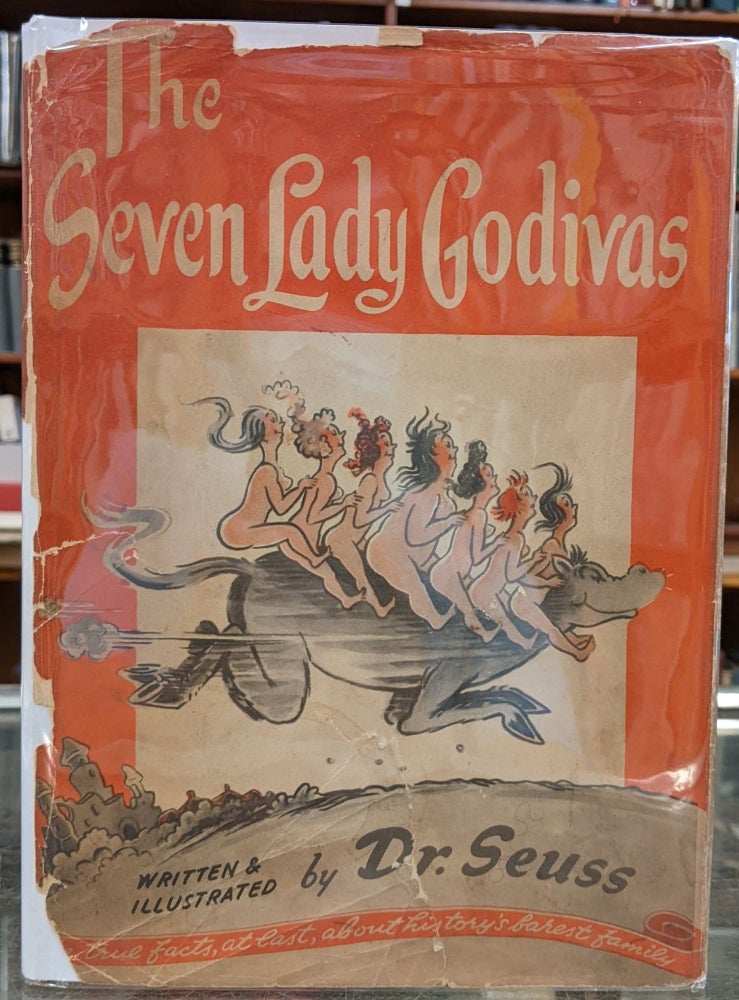 Item #96220 The Seven Lady Godivas. Dr. Seuss.