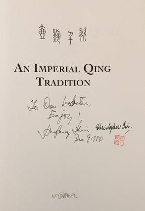 An Imperial Qing Tradition: An Exhibition of Chinese Snuff Bottle from the Collections of Humphrey K. F. Hui and Christopher C.H. Sin