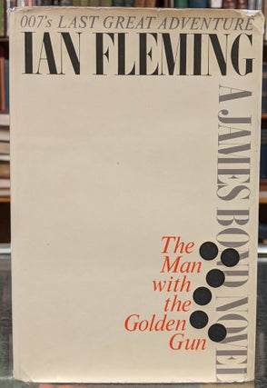 Item #96333 The Man With the Golden Gun. Ian Fleming