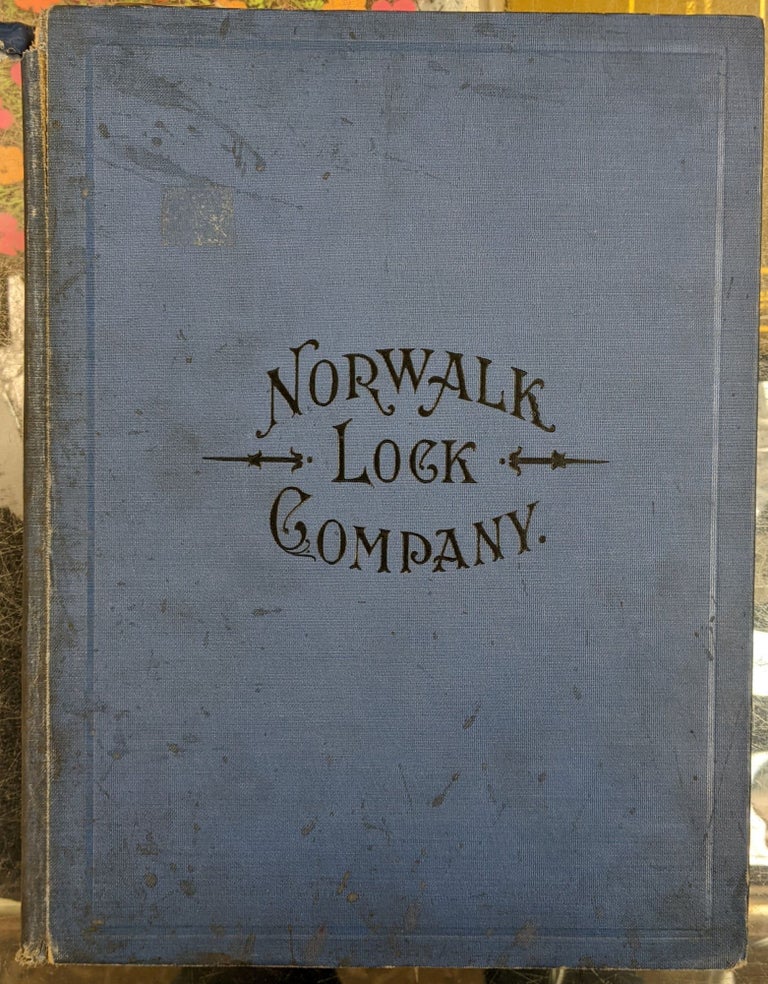 Item #96394 Norwalk Lock Co., Makers of Fine Builders' Hardware and Ship Hardware