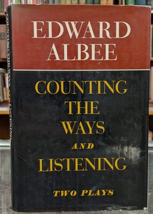 Item #96415 Counting the Ways and Listening. Edward Albee