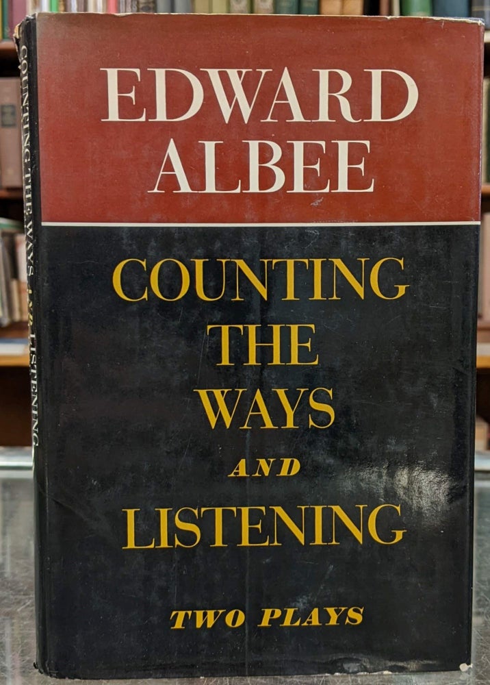 Item #96415 Counting the Ways and Listening. Edward Albee.