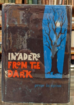 Item #96430 Invaders from the Dark. Greye de Spina