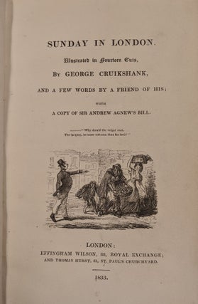 Sunday in London, by George Cruikshank, and a Few Words by a Friend of His