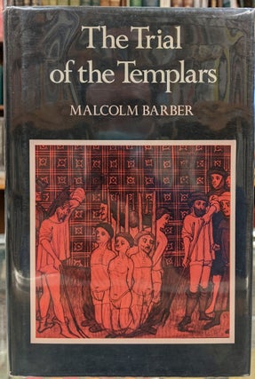 Item #96564 The Trial of the Templars. Malcolm Barber