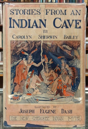 Item #96790 Stories from an Indian Cave. Carolyn Sherwin Bailey
