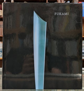 Item #96954 Fukami: Purity of Form. Andreas Marks