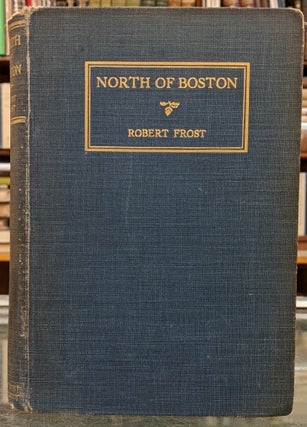 Item #97164 North of Boston. Robert Frost