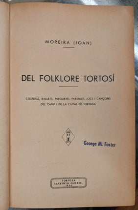 Del Folklore Tortosi: Costums, Ballets, Pregaries, Paremies, Jocs i Cancons del Camp i de la Ciutat de Tortosa
