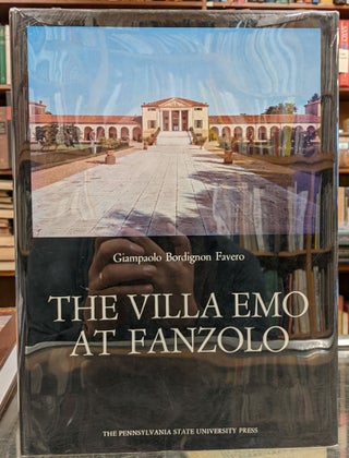 Item #97202 The Villa Emo at Fanzolo. Giampaolo Bordignon Favero