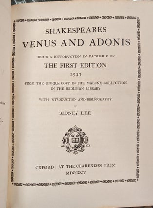 Shakespeares Venus and Adonis, Being a Reproduction in Facsimile of the First Edition 1593