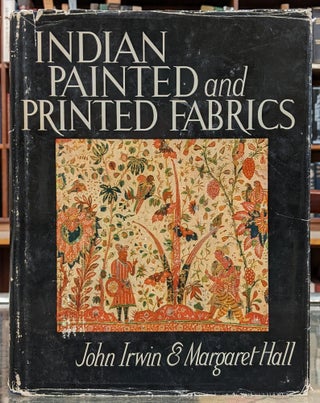 Item #97592 Indian Painted and Printed Fabrics: Volume I of the Historic Textiles of India at...