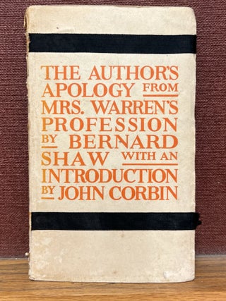 Item #97609 The Author’s Apology From Mrs. Warren’s Profession. John Corbin Bernard Shaw