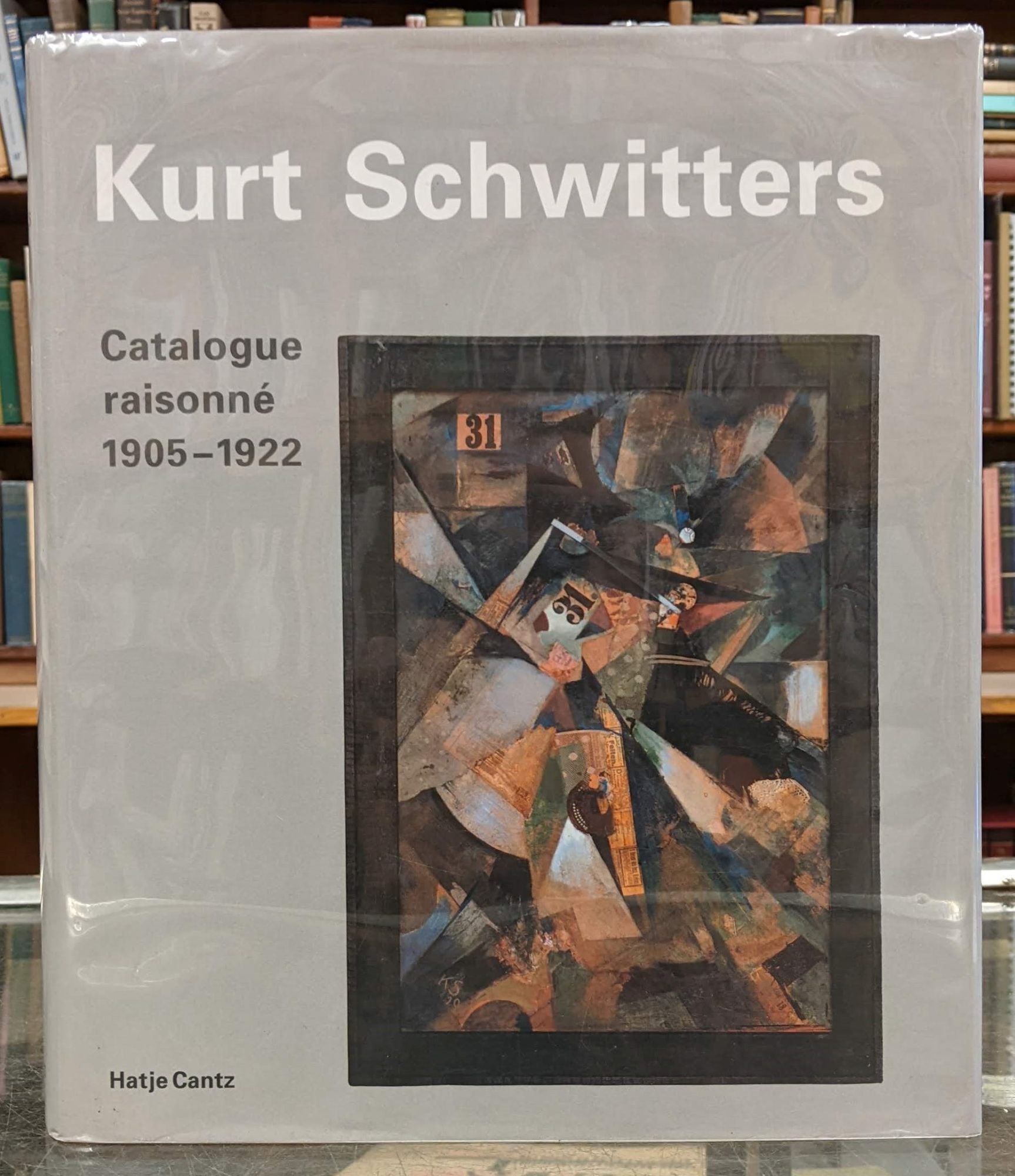 Kurt Schwitters: Catalogue Raisonne, Vol. 1 1905-1922 by Kurt Schwitters,  Karin Orchard, Isabel Schulz on Moe's Books