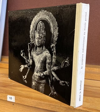 La Sculpture Indonésienne Au Musée Guimet; Catalogue Et Étude Iconographique