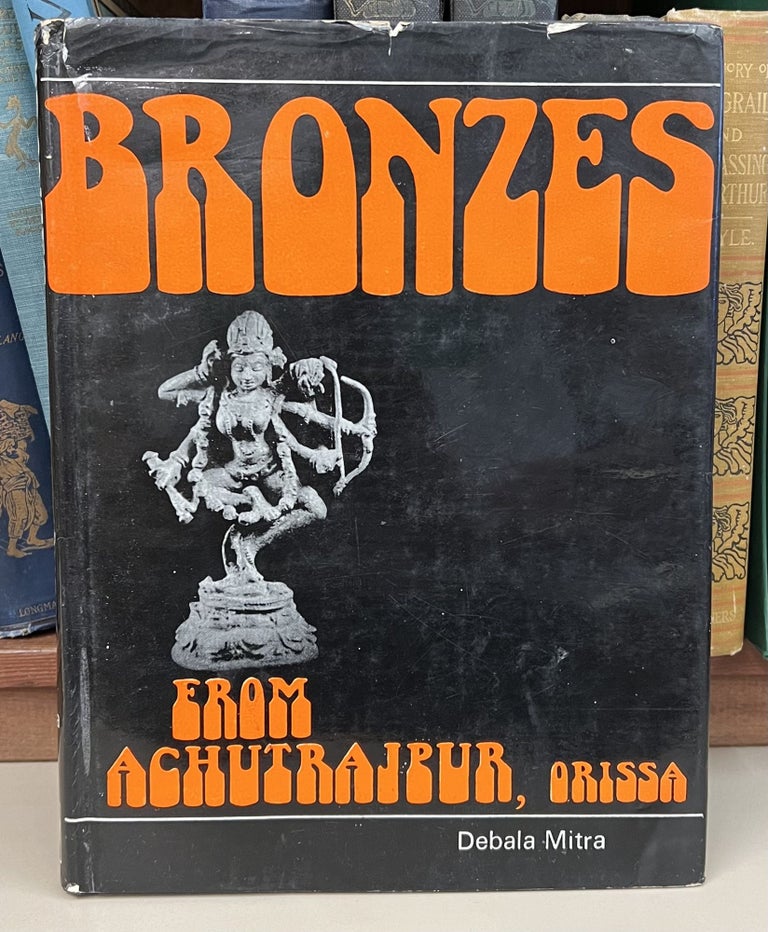 Item #97809 Bronzes from Achutrajpur, Orissa. Debala Mitra.