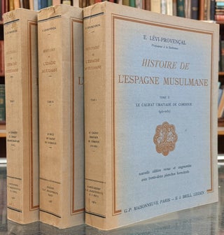 Item #97936 Histoire de l'Espagne Musulmane, 3 vol. E. Levi-Provencal
