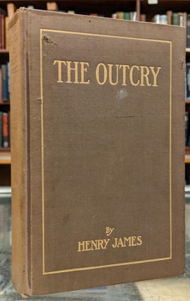 Item #97959 The Outcry. Henry James