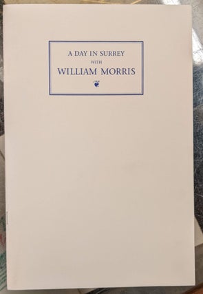 Item #97974 A Day in Surrey with William Morris. Emma Lazarus, int
