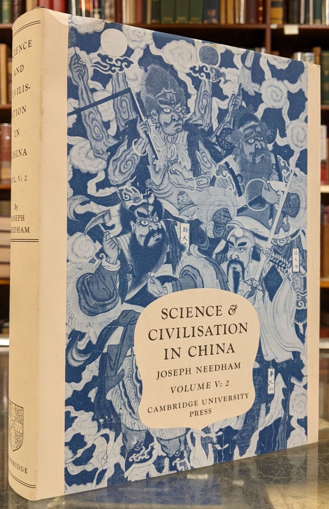 Item #98008 Science and Civilization in China - Volume 5, Chemistry and Chemical Technology, Part II: Spagyrical Discovery and Invention: Magisteries of Gold and Immortality. Joseph Needham.