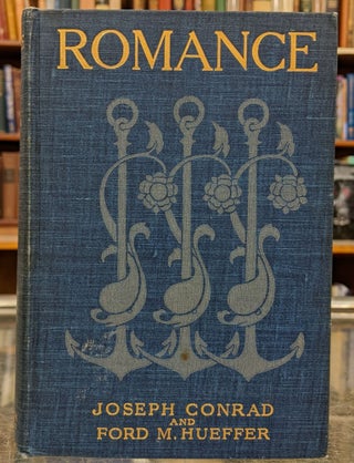 Item #98041 Romance. Joseph Conrad, Ford M. Hueffer