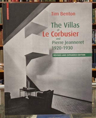 Item #98120 The Villas of Le Corbusier and Pierre Jeanneret 1920-1930, Revised and Expanded. Tim...