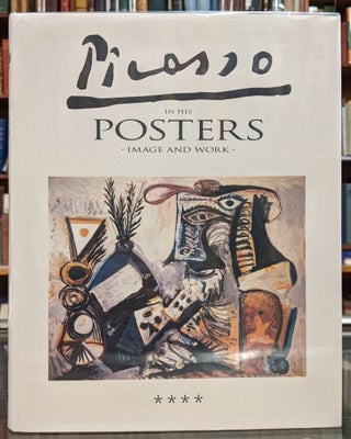 Item #98137 Picasso in His Posters, Vol. 4. Luis Carlos Rodrigo