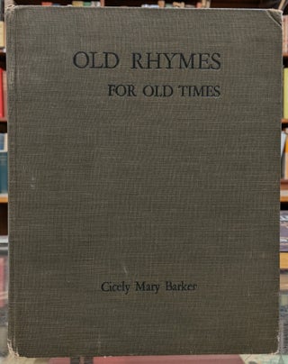 Item #98166 Old Rhymes For All Times. Cicely Mary Barker