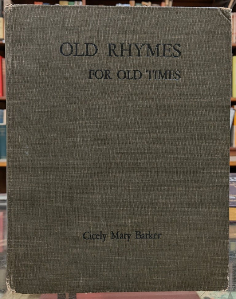 Item #98166 Old Rhymes For All Times. Cicely Mary Barker.