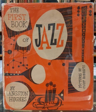 Item #98180 The First Book of Jazz. Langston Hughes