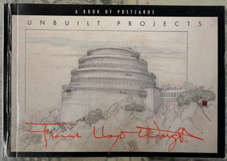 Item #98327 Frank Lloyd Wright, Unbuilt Projects: A Book of Postcards. Frank Lloyd Wright