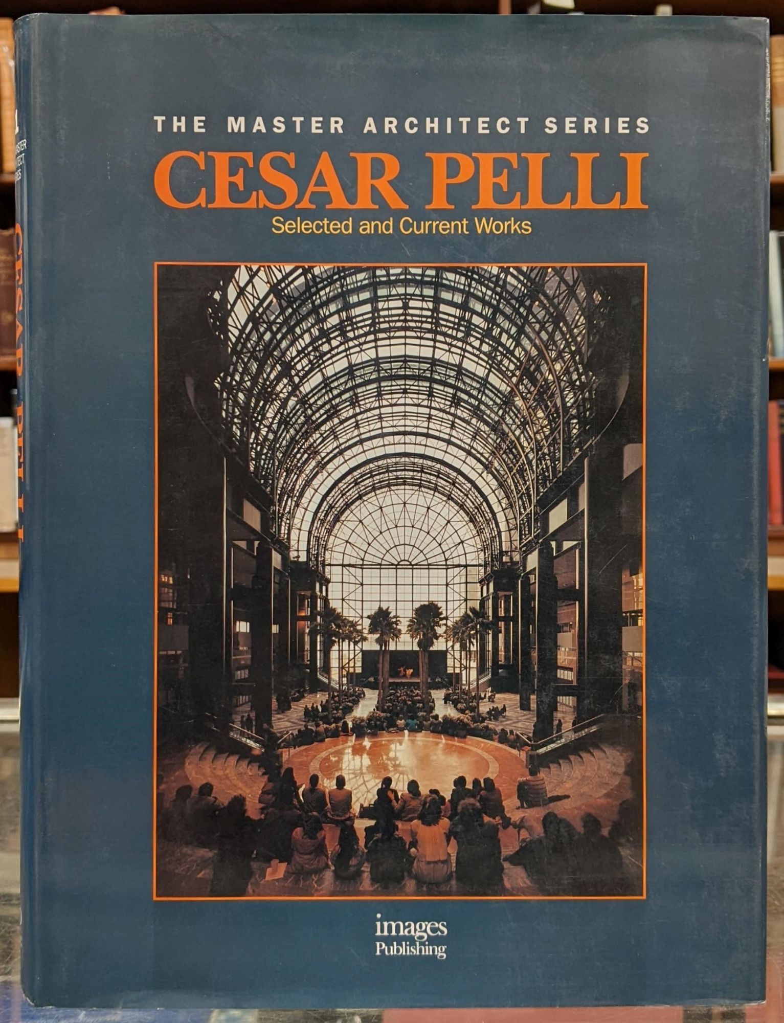 シーザー・ペリ氏サイン付　秀逸建築家シリーズ 10選『 CESAR PELLI』 Cesar Pelli, Selected and Current Works The Master Architect