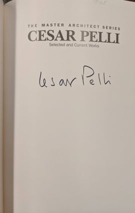 Cesar Pelli, Selected and Current Works (The Master Architect Series)