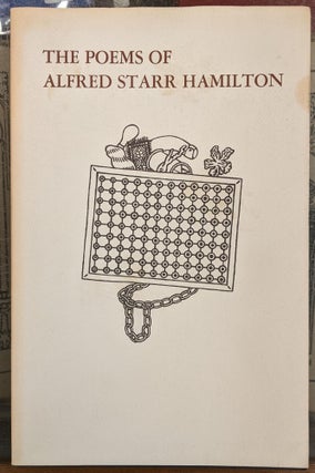 Item #98713 The Poems of Alfred Starr Hamilton. AlfredStarr Hamilton