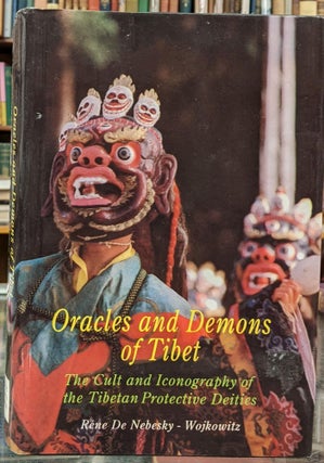 Item #98725 Oracles and Demons of Tibet: The Cult and Iconography of the Tibetan Protective...
