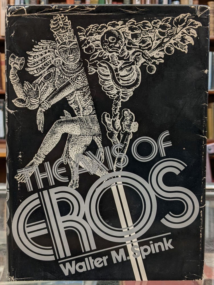 Item #98796 The Axis of Eros. Walter M. Spink.